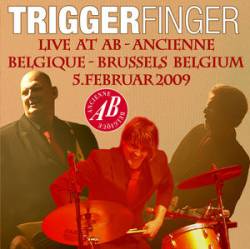 Triggerfinger : Live at AB